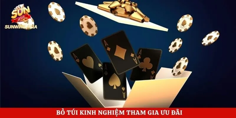 Bỏ túi kinh nghiệm tham gia ưu đãi