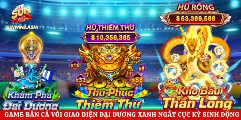 Game bắn cá với giao diện đại dương xanh ngắt cực kỳ sinh động