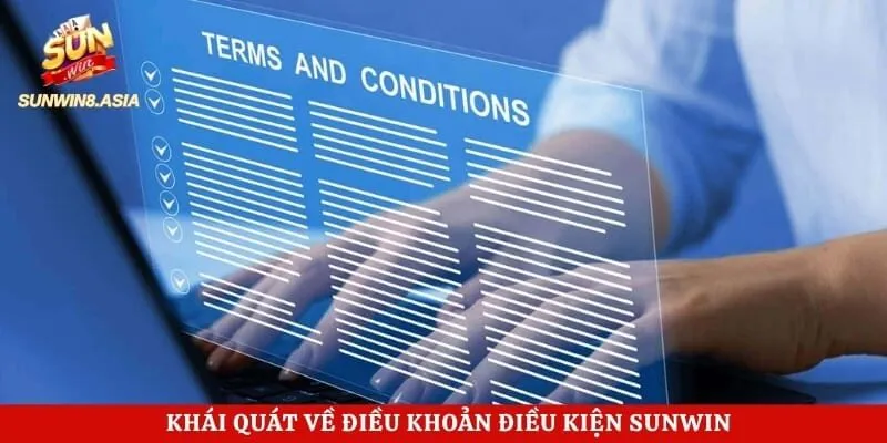Khái quát về điều khoản điều kiện Sunwin