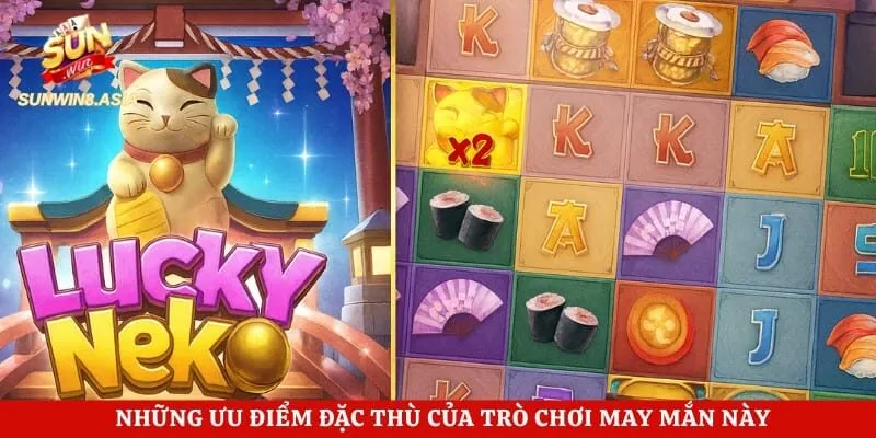 Những ưu điểm đặc thù của trò chơi may mắn này