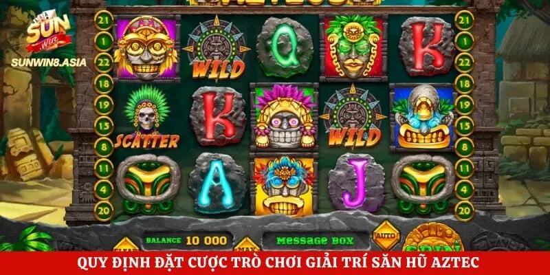 Nổ Hũ Kho Báu Aztec Sunwin - Đổi Đời Sau Một Cú Click Chuột 3 Quy định đặt cược trò chơi giải trí săn hũ Aztec