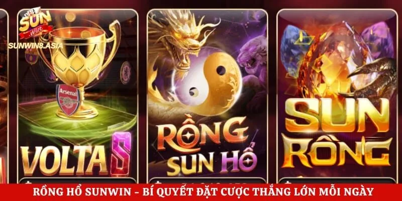 Rồng Hổ Sunwin - Bí Quyết Đặt Cược Thắng Lớn Mỗi Ngày 3 Rồng Hổ Sunwin – Bí Quyết Đặt Cược Thắng Lớn Mỗi Ngày