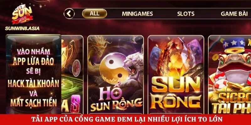 Tải app của cổng game đem lại nhiều lợi ích to lớn