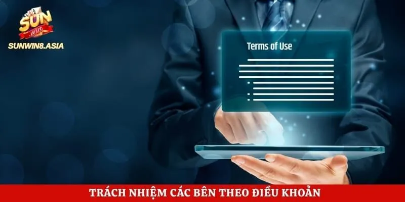 Trách nhiệm các bên theo điều khoản